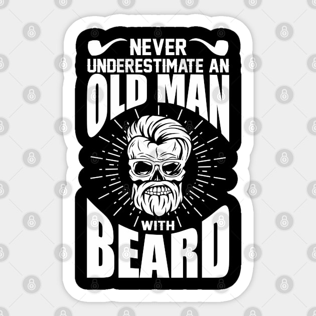 Never underestimate an oldman with beard Sticker by variantees